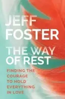 Way of Rest - Foster, Jeff