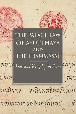 Palace Law of Ayutthaya and the Thammasat