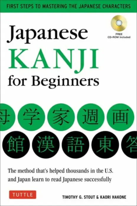 Japanese Kanji for Beginners - Stout Timothy G., Kaori Hakone