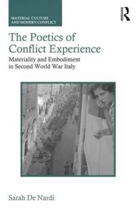 Poetics of Conflict Experience - De Nardi, Sarah