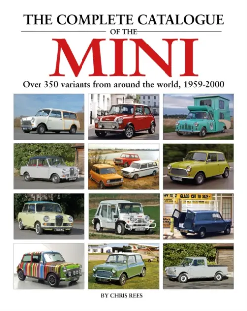 Complete Catalogue of the Mini - Rees, Chris