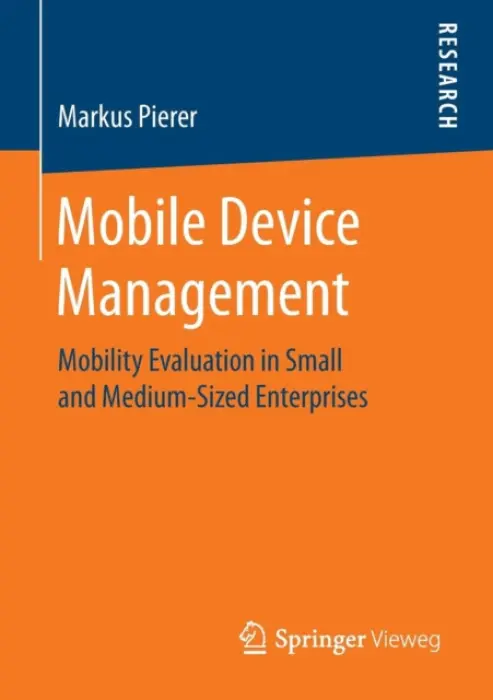 Mobile Device Management - Pierer, Markus