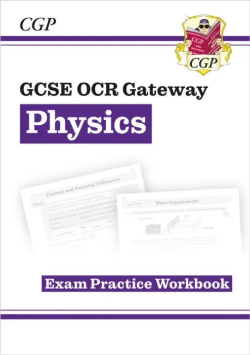 GCSE Physics OCR Gateway Exam Practice Workbook - CGP Books
