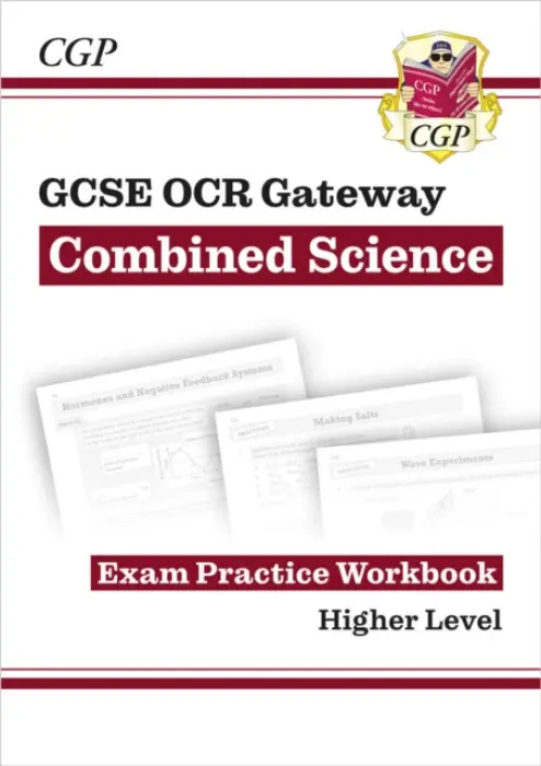GCSE Combined Science OCR Gateway Exam Practice Workbook - Higher - CGP Books