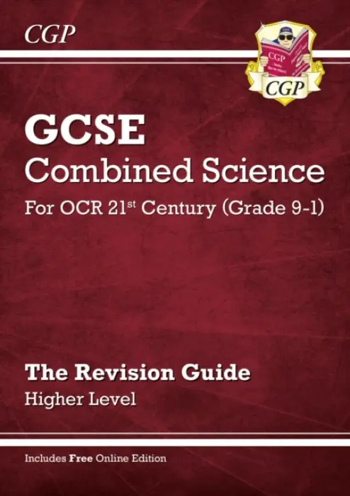 GCSE Combined Science: OCR 21st Century Revision Guide - Higher (with Online Edition) - CGP Books