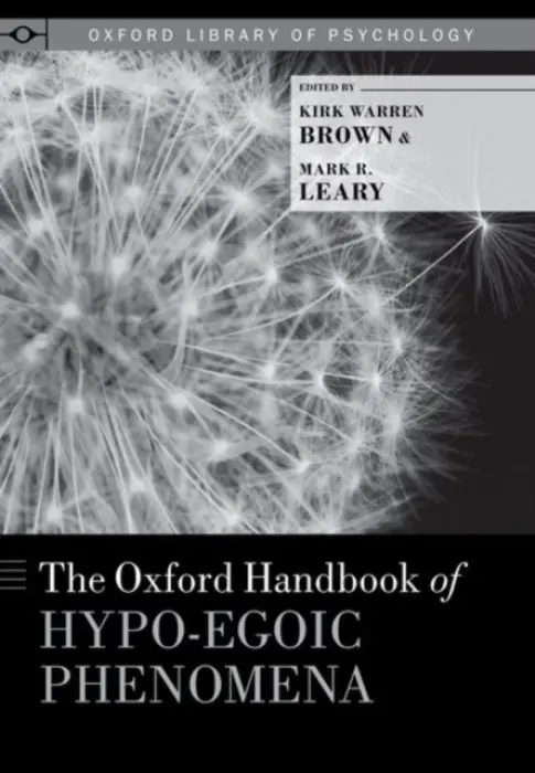 Oxford Handbook of Hypo-egoic Phenomena