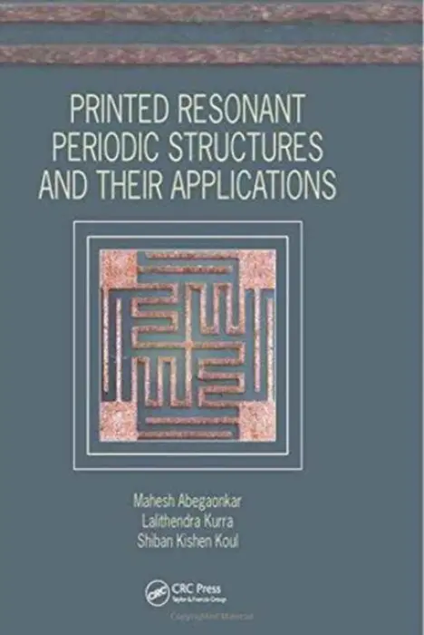 Printed Resonant Periodic Structures and Their Applications - Abegaonkar, Mahesh (IIT Delhi, India) a Kurra, Lalithendra (CVR College of Engineering, Hyderabad, India) a Koul, Shiban Kishen (Indian Institute of Technology Delhi, New Delhi, India)