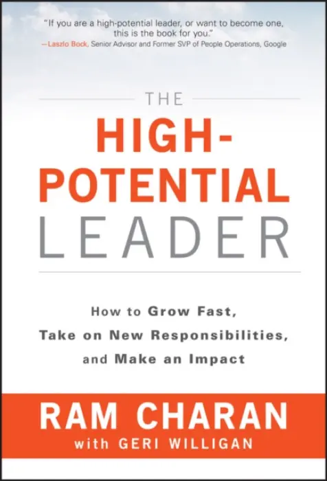 The High-Potential Leader - Ram Charan