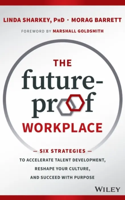 Future-Proof Workplace - Sharkey, Linda a Barrett, Morag