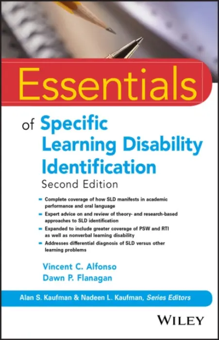 Essentials of Specific Learning Disability Identification - Alfonso, Vincent C. (Fordham University, New York, New York) a Flanagan, Dawn P. (St. John's University, Jamaica, New York)