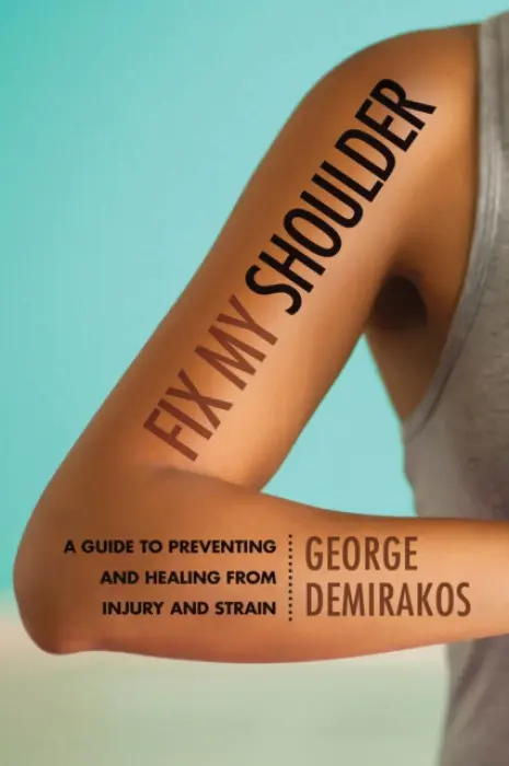Fix My Shoulder - Demirakos, George