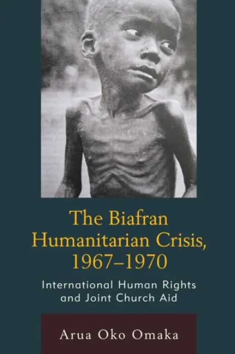 Biafran Humanitarian Crisis, 1967-1970 - Omaka, Arua Oko