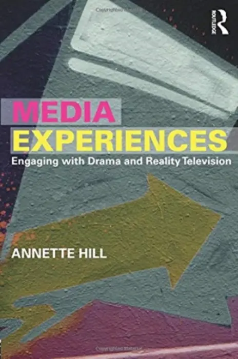 Media Experiences - Hill, Annette (Lund University, Sweden)
