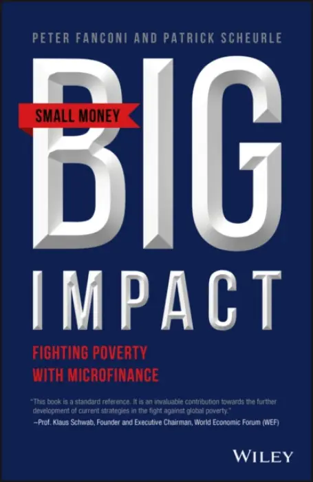 Small Money Big Impact - Fanconi, Peter A. a Scheurle, Patrick
