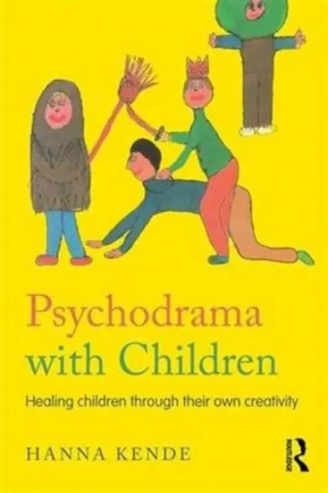 Psychodrama with Children - Kende, Hanna (University of Budapest)