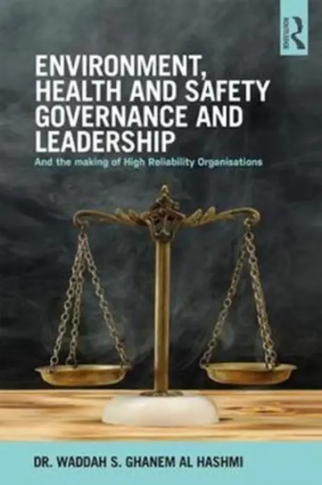 Environment, Health and Safety Governance and Leadership - S. Ghanem Al Hashmi, Waddah