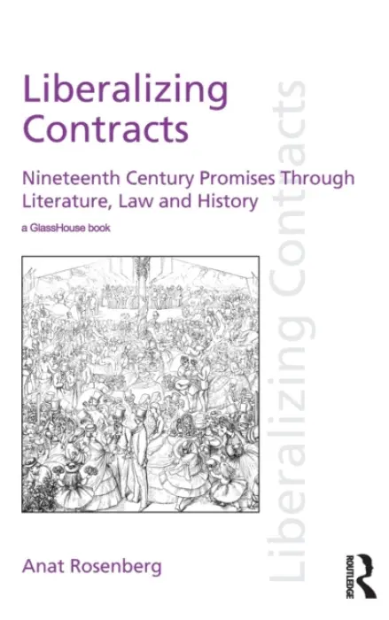 Liberalizing Contracts - Rosenberg, Anat