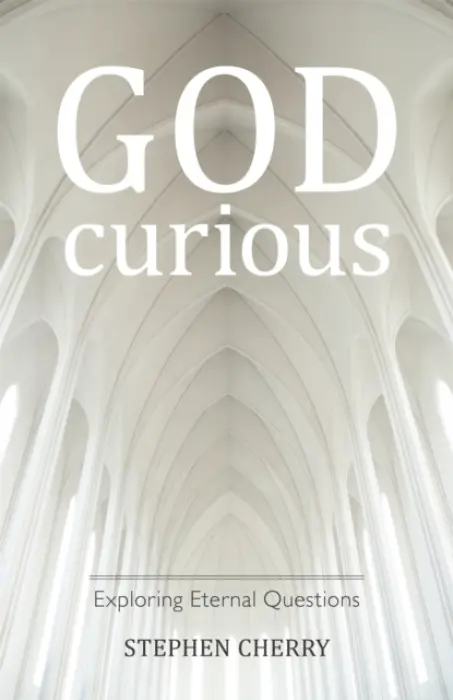 God-Curious - Cherry, Stephen