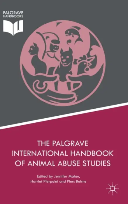 Palgrave International Handbook of Animal Abuse Studies