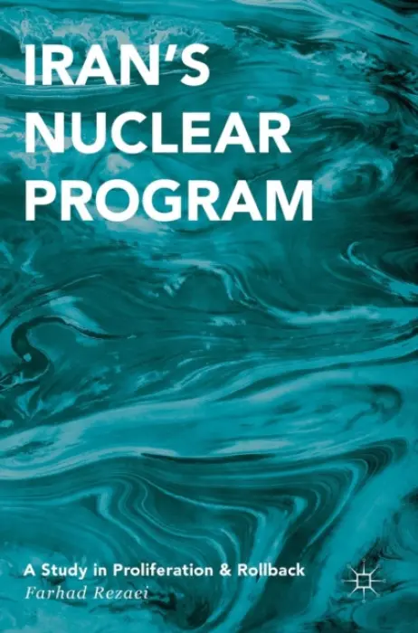 Iran's Nuclear Program - Rezaei, Farhad