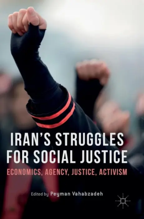 Iran's Struggles for Social Justice