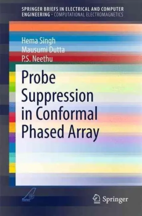 Probe Suppression in Conformal Phased Array - Singh, Hema a Dutta, Mausumi a Neethu, P. S.