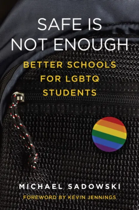 Safe Is not Enough - Sadowski, Michael