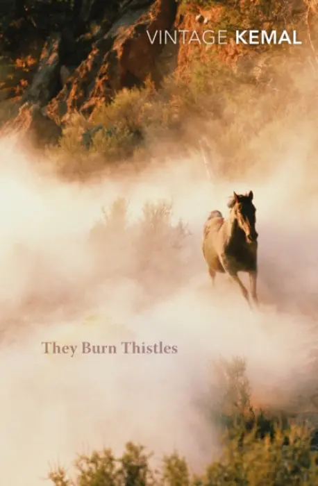 They Burn Thistles - Kemal, Yashar