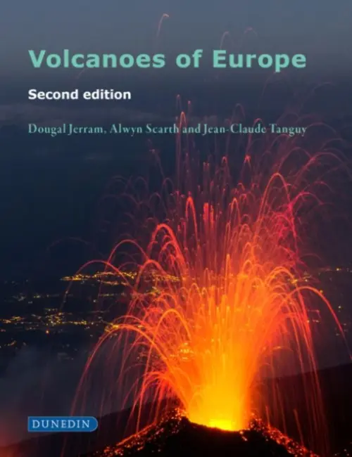 Volcanoes of Europe - Jerram, Dougal a Scarth, Alwyn a Tanguy, Jean-Claude