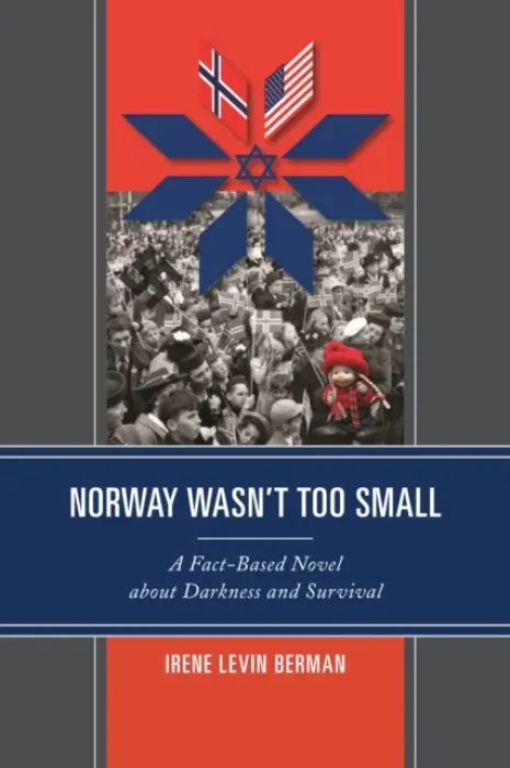 Norway Wasn't Too Small - Berman, Irene Levin