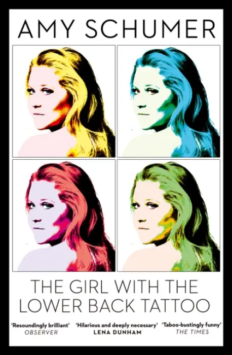 The Girl With The Lower Back Tattoo - Amy Schumer
