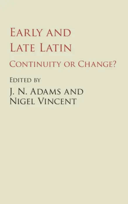 Early and Late Latin