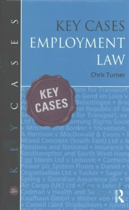 Key Cases: Employment Law - Turner, Chris
