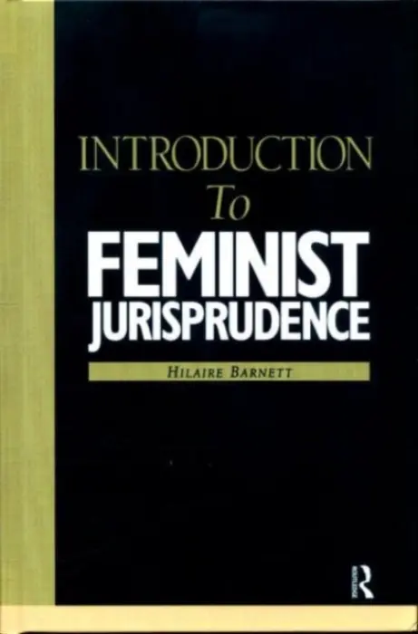Introduction to Feminist Jurisprudence - Barnett, Hilaire