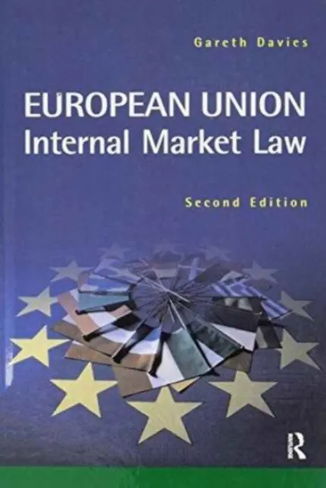 European Union Internal Market - Davies, Gareth (University of Groningen, The Netherlands)