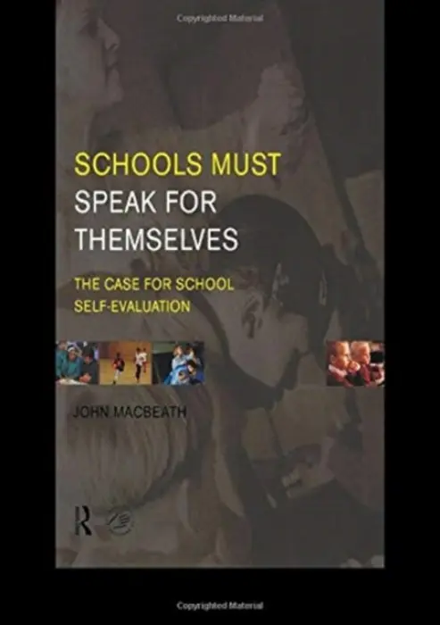 Schools Must Speak for Themselves - MacBeath, John