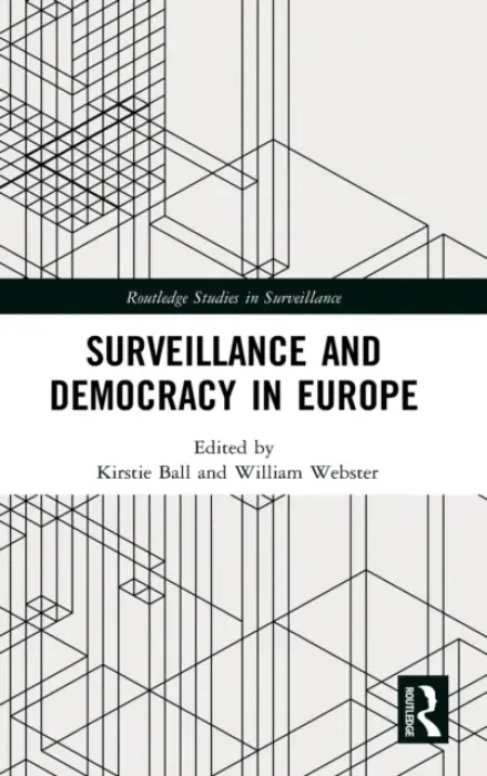 Surveillance and Democracy in Europe
