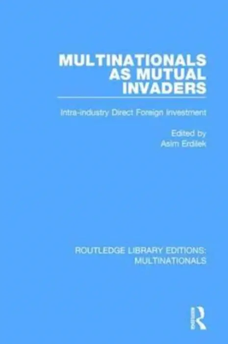 Multinationals as Mutual Invaders