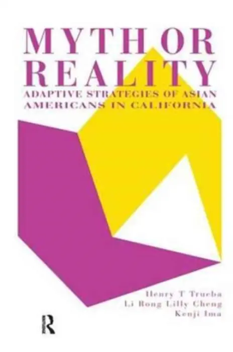 Myth Or Reality? - Trueba, Henry T. a Cheng, Lilly a Ima, Kenji