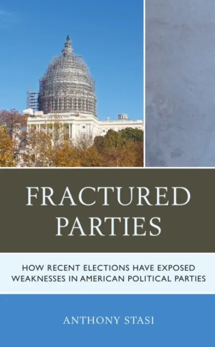 Fractured Parties - Stasi, Anthony