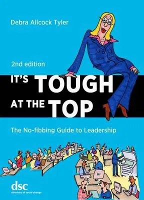 It's Tough at the Top - Debra Allcock Tyler