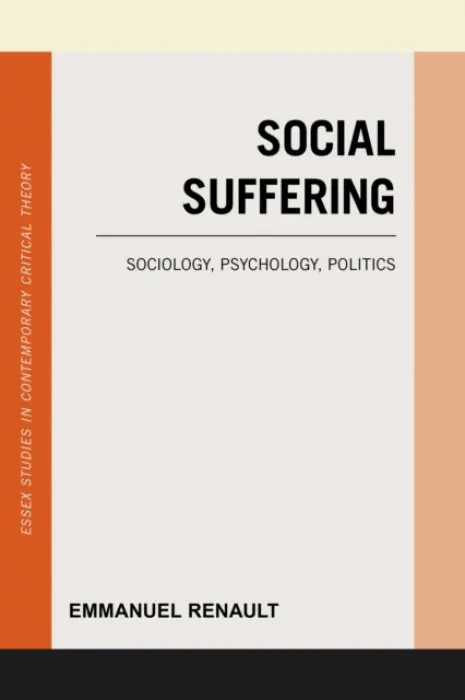 Social Suffering - Renault, Emmanuel