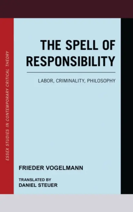Spell of Responsibility - Vogelmann, Frieder