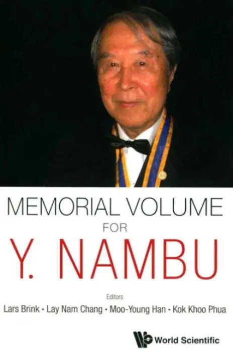 Memorial Volume For Y. Nambu