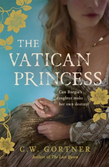 Vatican Princess - Gortner, C W