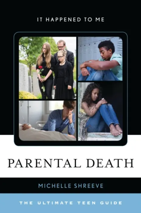 Parental Death - Shreeve, Michelle