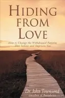 Hiding from Love - Townsend, John