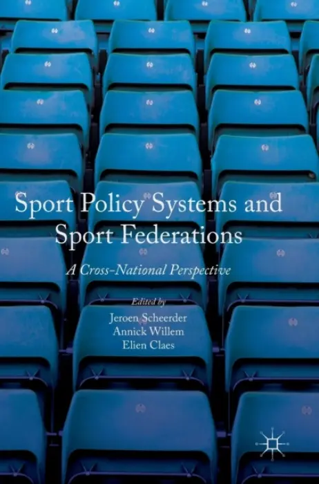 Sport Policy Systems and Sport Federations