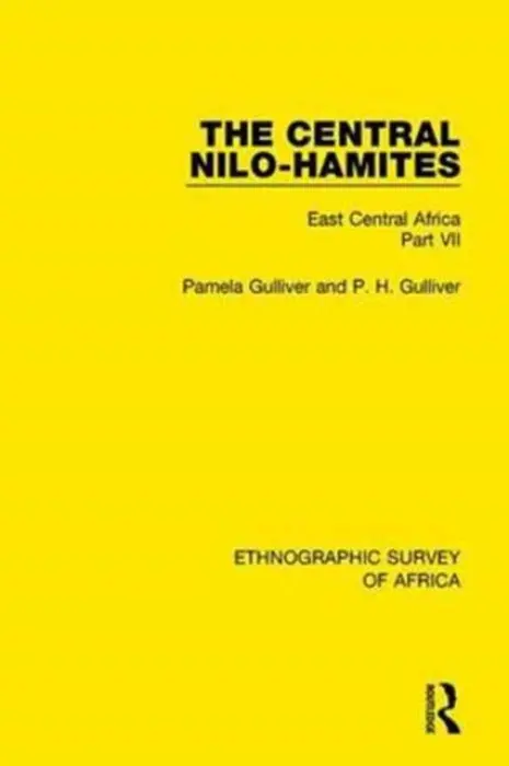 Central Nilo-Hamites - Gulliver, Pamela a Gulliver, P. H.
