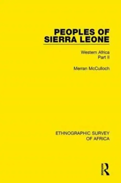 Peoples of Sierra Leone - McCulloch, Merran